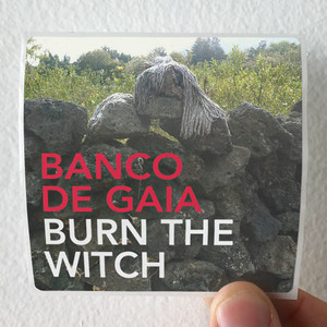 Banco-de-Gaia-Burn-The-Witch-Album-Cover-Sticker