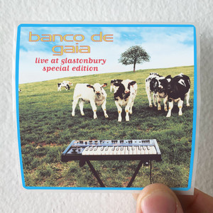 Banco-de-Gaia-Live-At-Glastonbury-2-Album-Cover-Sticker Banco-de-Gaia-Live-At-Glastonbury-2-Album-Cover-Sticker