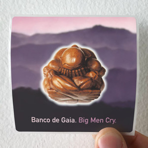 Banco-de-Gaia-Big-Men-Cry-1-Album-Cover-Sticker Banco-de-Gaia-Big-Men-Cry-1-Album-Cover-Sticker