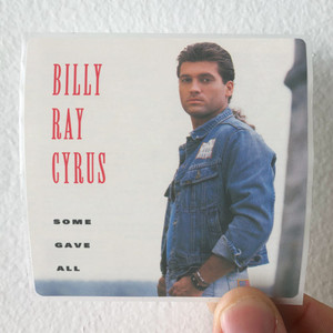 Billy-Ray-Cyrus-Some-Gave-All-Album-Cover-Sticker