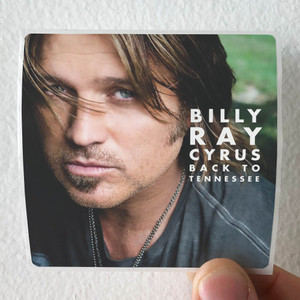 Billy-Ray-Cyrus-Back-To-Tennessee-Album-Cover-Sticker Billy-Ray-Cyrus-Back-To-Tennessee-Album-Cover-Sticker