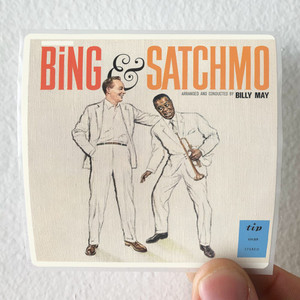 Bing-Crosby-Bing-Satchmo-1-Album-Cover-Sticker Bing-Crosby-Bing-Satchmo-1-Album-Cover-Sticker