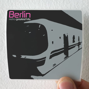 Berlin-Metro-Greatest-Hits-Album-Cover-Sticker Berlin-Metro-Greatest-Hits-Album-Cover-Sticker