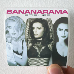 Bananarama-Pop-Life-Album-Cover-Sticker Bananarama-Pop-Life-Album-Cover-Sticker
