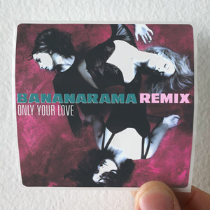 Bananarama-Only-Your-Love-Album-Cover-Sticker Bananarama-Only-Your-Love-Album-Cover-Sticker