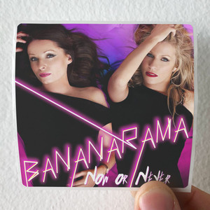 Bananarama-Now-Or-Never-Album-Cover-Sticker Bananarama-Now-Or-Never-Album-Cover-Sticker
