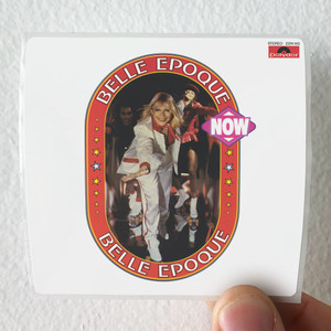 Belle-Epoque-Now-Album-Cover-Sticker Belle-Epoque-Now-Album-Cover-Sticker