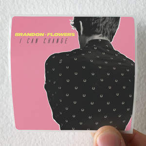 Brandon-Flowers-I-Can-Change-Album-Cover-Sticker