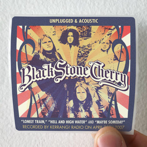 Black-Stone-Cherry-The-Kerrang-Radio-Sessions-Acoustic-Album-Cover-Sticker-
