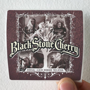 Black-Stone-Cherry-Hell-And-High-Water-Album-Cover-Sticker Black-Stone-Cherry-Hell-And-High-Water-Album-Cover-Sticker
