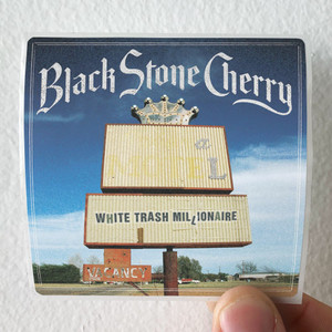 Black-Stone-Cherry-White-Trash-Millionaire-1-Album-Cover-Sticker Black-Stone-Cherry-White-Trash-Millionaire-1-Album-Cover-Sticker