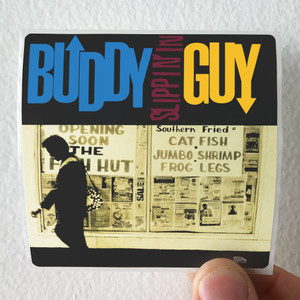 Buddy-Guy-Slippin-In-Album-Cover-Sticker Buddy-Guy-Slippin-In-Album-Cover-Sticker