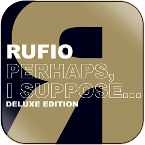 Rufio perhaps i suppose Album Cover Sticker Album Cover Sticker Rufio perhaps i suppose Album Cover Sticker Album Cover Sticker