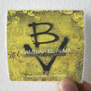 Bersuit-Vergarabat-Cambiar-El-Alma-Album-Cover-Sticker