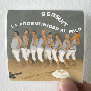 Bersuit-Vergarabat-La-Argentinidad-Al-Palo-Album-Cover-Sticker