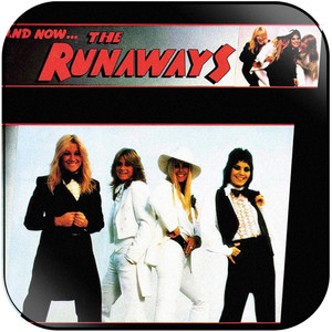 The Runaways and now the runaways Album Cover Sticker Album Cover Sticker The Runaways and now the runaways Album Cover Sticker Album Cover Sticker