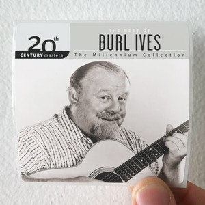 Burl-Ives-20Th-Century-Masters-The-Millennium-Collection-The-Best-Of-B-Album-Cover-Sticker Burl-Ives-20Th-Century-Masters-The-Millennium-Collection-The-Best-Of-B-Album-Cover-Sticker