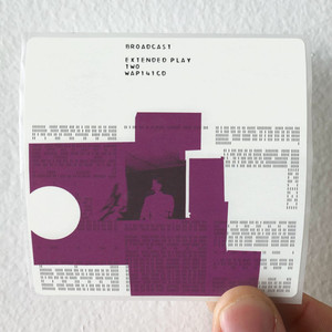 Broadcast-Extended-Play-Two-Album-Cover-Sticker Broadcast-Extended-Play-Two-Album-Cover-Sticker