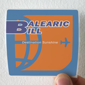 Balearic-Bill-Destination-Sunshine-1-Album-Cover-Sticker Balearic-Bill-Destination-Sunshine-1-Album-Cover-Sticker