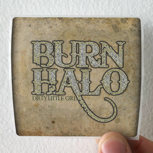 Burn-Halo-Dirty-Little-Girl-Album-Cover-Sticker Burn-Halo-Dirty-Little-Girl-Album-Cover-Sticker