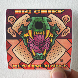 Big-Chief-Platinum-Jive-Album-Cover-Sticker- Big-Chief-Platinum-Jive-Album-Cover-Sticker-