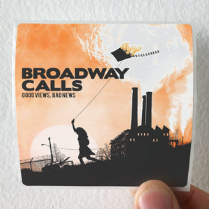 Broadway-Calls-Good-Views-Bad-News-Album-Cover-Sticker Broadway-Calls-Good-Views-Bad-News-Album-Cover-Sticker