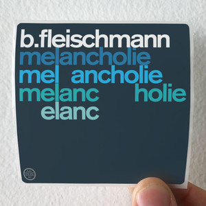 B-Fleischmann-Melancholie-Sendestrae-Album-Cover-Sticker