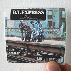 BT-Express-Do-It-Til-Youre-Satisfied-Album-Cover-Sticker