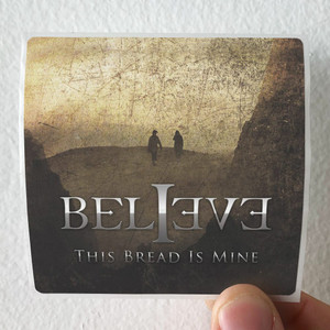 Believe-This-Bread-Is-Mine-Album-Cover-Sticker