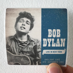 Bob-Dylan-Live-In-New-York-Gaslight-Caf-6Th-September-1961-Album-Cover-Sticker Bob-Dylan-Live-In-New-York-Gaslight-Caf-6Th-September-1961-Album-Cover-Sticker