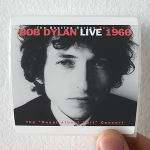 Bob-Dylan-The-Bootleg-Series-Volume-4-Live-1966-The-Royal-Albert-Hall-Album-Cover-Sticker Bob-Dylan-The-Bootleg-Series-Volume-4-Live-1966-The-Royal-Albert-Hall-Album-Cover-Sticker