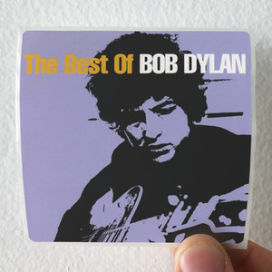 Bob-Dylan-The-Best-Of-Bob-Dylan-Album-Cover-Sticker Bob-Dylan-The-Best-Of-Bob-Dylan-Album-Cover-Sticker