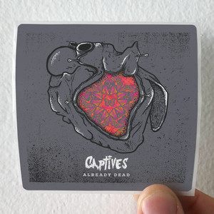 Captives-Already-Dead-Album-Cover-Sticker Captives-Already-Dead-Album-Cover-Sticker