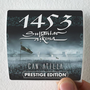 Can-Atilla-1453-Sultanlar-Akna-Album-Cover-Sticker Can-Atilla-1453-Sultanlar-Akna-Album-Cover-Sticker