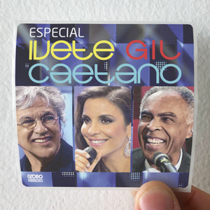 Caetano-Veloso-Especial-Ivete-Gil-E-Caetano-Album-Cover-Sticker