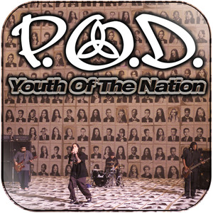 POD Youth Of The Nation Album Cover Sticker Album Cover Sticker POD Youth Of The Nation Album Cover Sticker Album Cover Sticker