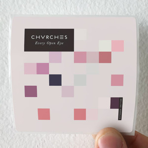 CHVRCHES-Every-Open-Eye-1-Album-Cover-Sticker CHVRCHES-Every-Open-Eye-1-Album-Cover-Sticker