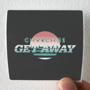 CHVRCHES-Get-Away-Album-Cover-Sticker CHVRCHES-Get-Away-Album-Cover-Sticker