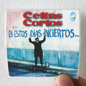 Celtas-Cortos-En-Estos-Das-Inciertos-Album-Cover-Sticker Celtas-Cortos-En-Estos-Das-Inciertos-Album-Cover-Sticker