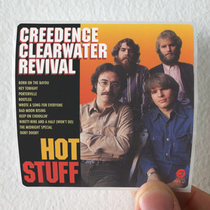 Creedence-Clearwater-Revival-Hot-Stuff-Album-Cover-Sticker Creedence-Clearwater-Revival-Hot-Stuff-Album-Cover-Sticker