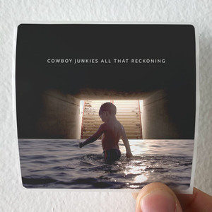 Cowboy-Junkies-All-That-Reckoning-Album-Cover-Sticker Cowboy-Junkies-All-That-Reckoning-Album-Cover-Sticker