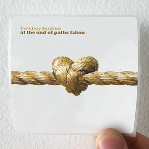 Cowboy-Junkies-At-The-End-Of-Paths-Taken-Album-Cover-Sticker