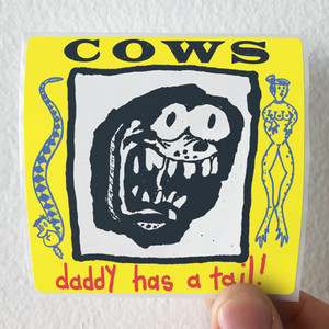 Cows-Daddy-Has-A-Tail-Album-Cover-Sticker Cows-Daddy-Has-A-Tail-Album-Cover-Sticker