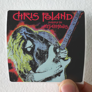 Chris-Poland-Return-To-Metalopolis-Album-Cover-Sticker Chris-Poland-Return-To-Metalopolis-Album-Cover-Sticker