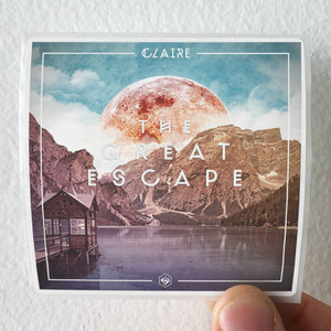 Claire-The-Great-Escape-Album-Cover-Sticker Claire-The-Great-Escape-Album-Cover-Sticker