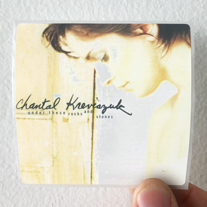 Chantal-Kreviazuk-Under-These-Rocks-And-Stones-Album-Cover-Sticker