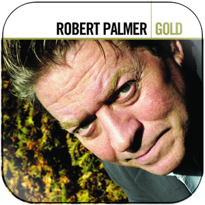 Robert Palmer Gold Album Cover Sticker Album Cover Sticker Robert Palmer Gold Album Cover Sticker Album Cover Sticker