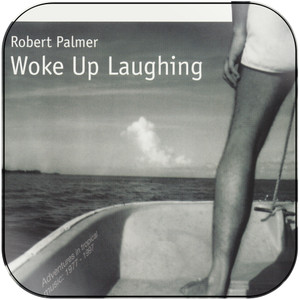 Robert Palmer Woke Up Laughing Album Cover Sticker Album Cover Sticker Robert Palmer Woke Up Laughing Album Cover Sticker Album Cover Sticker