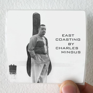 Charles-Mingus-East-Coasting-Album-Cover-Sticker Charles-Mingus-East-Coasting-Album-Cover-Sticker