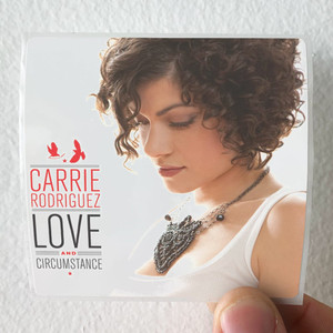 Carrie-Rodriguez-Love-And-Circumstance-Album-Cover-Sticker